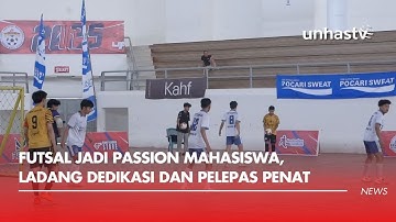 Futsal Jadi Passion Mahasiswa, Ladang Dedikasi dan Pelepas Penat