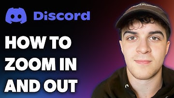 How to Zoom in and Out on Discord (Full 2024 Guide)
