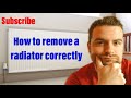 How to remove a radiator correctly