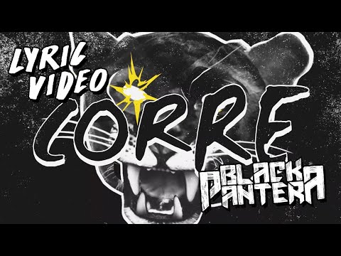 Black Pantera - Corre (Lyric Video)