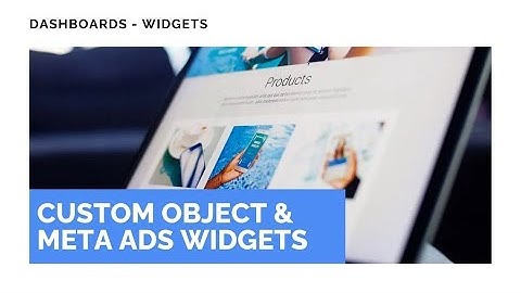 New Feature: Custom Object  Meta Ads Widgets