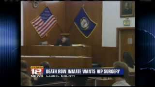 Death Row Inmate Requests Expensive Hip Surgery