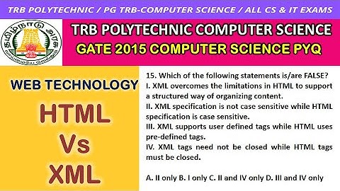 HTML Vs XML Web Technology Tamil / PG TRB Computer Science / TRB Polytechnic CSE / PG TRB CS