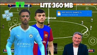 LITE 370MB? EFOOTBALL PES 2023 100% ATUALIZADO PARA PPSSPP COM BRASILEIRÃO E EUROPEU