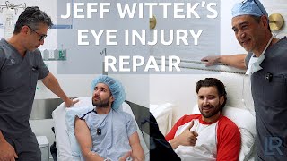 Jeff Wittek Eye Injury Repair Leif Rogers