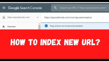 How to index new URL when Page actions are temporarily disabled by  Google Search Console