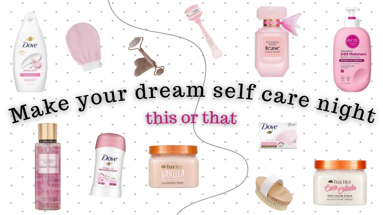 Make Your Dream SELF CARE NIGHT🚿┃ THIS or THAT🤔