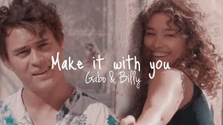 Gabo and Billy “LizQuen” — Make it with you MV