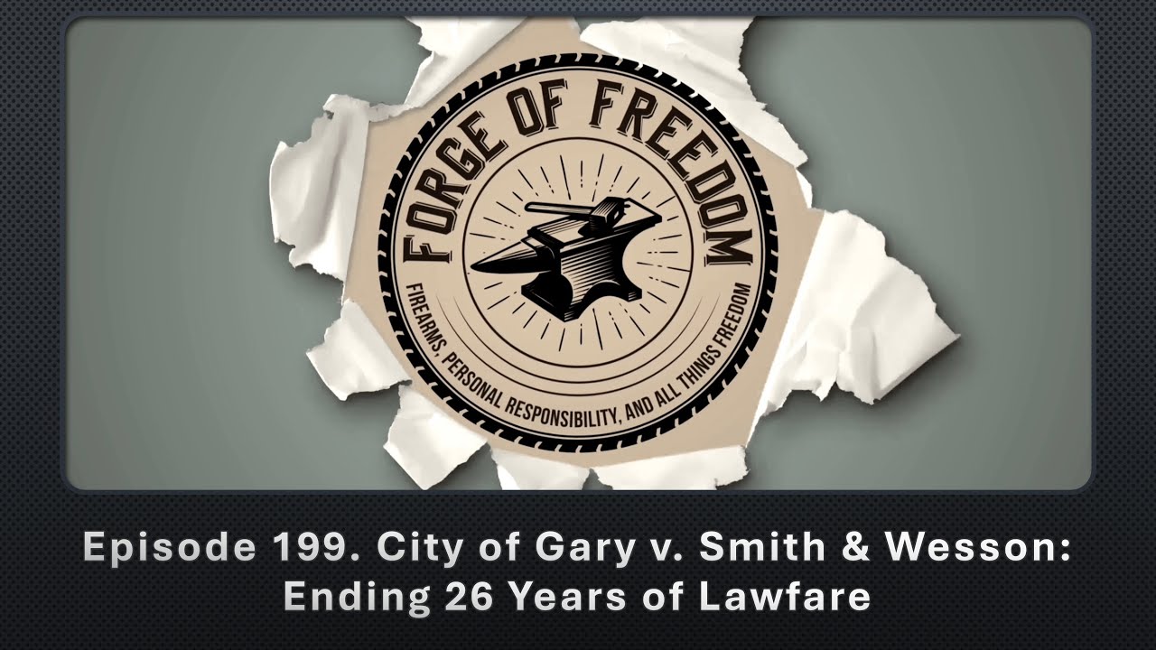 Episode 199. City of Gary v. Smith & Wesson: Ending 26 Years of Lawfare