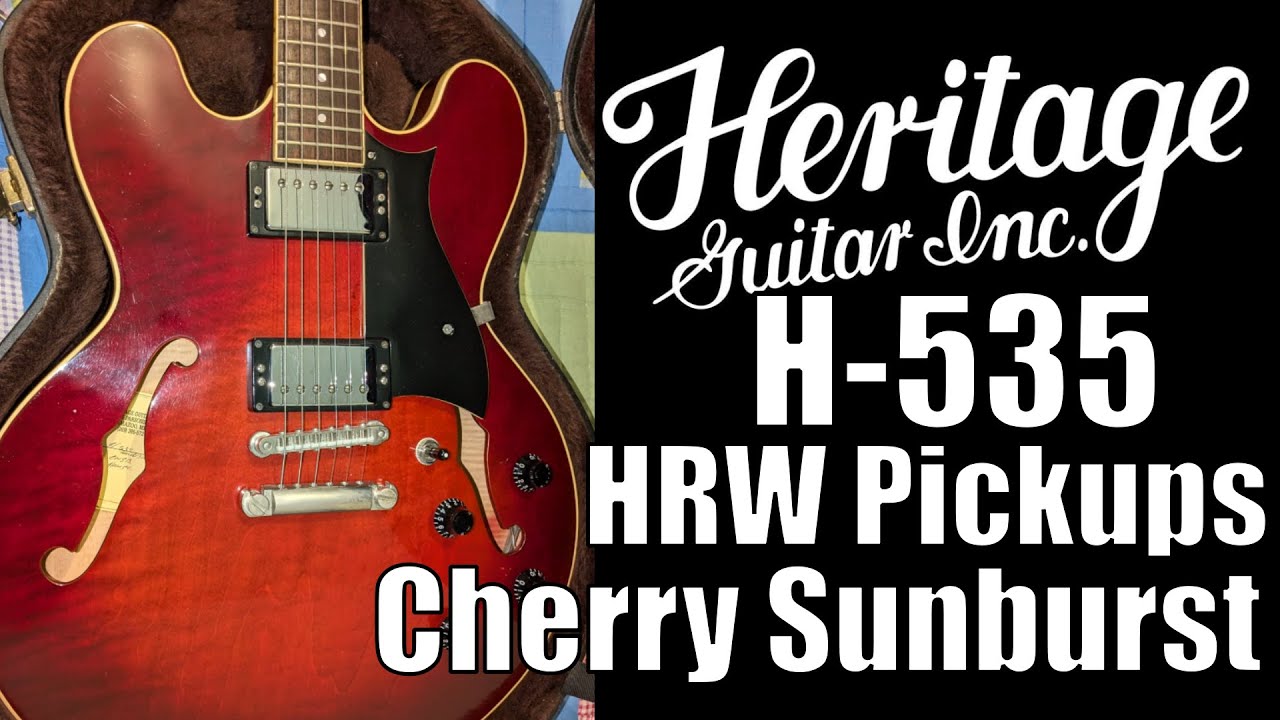 Heritage H-535 Classic Cherry 2004年製 2004 Heritage H-535 in Cherry Sunburst with HRW Pickups - YouTube