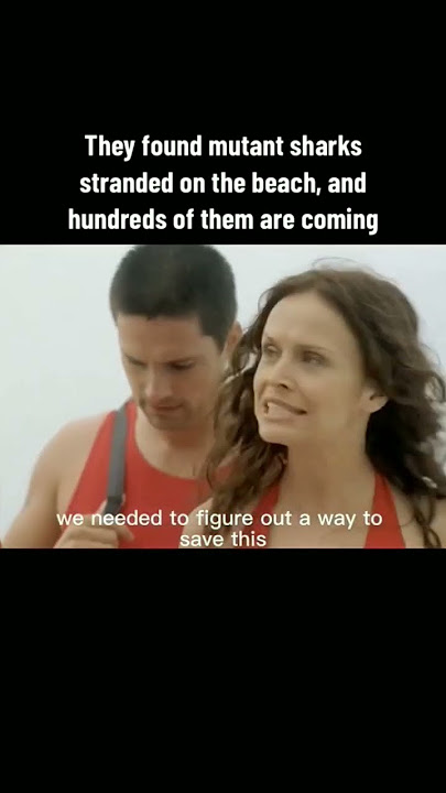 They found mutant sharks stranded on the beach and hundreds of them are coming #movieclip #hollywood