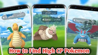 Best Trick to find High CP Pokemon In Pokemon Go | How to catch Rare Pokemon | Pokemon go tricks