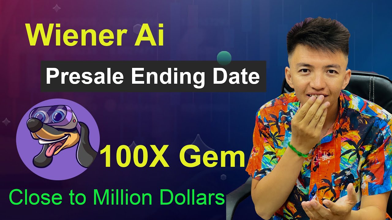 Wiener Ai Presale Ending Date Confirmed | $WAI Close to Million Dollars | Wiener  Ai 100X Presale - YouTube