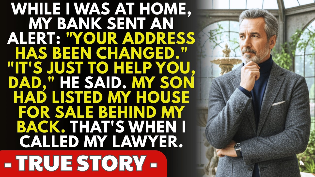 While I Was Reading My Bank Email, I Discovered My Son Had Changed My Address and Listed My House...