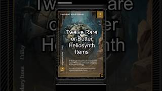 Ranking Heliosynth items by their playability #cardgame #cardonline #ccg #tcg #strategy #wondersccg