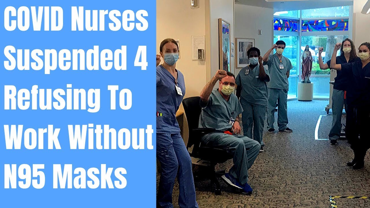 Nurses Suspended For Refusing To Work Without Masks