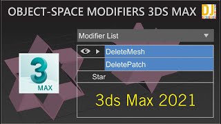 Deleate Mesh and Deleate Patch Modifier in 3ds Max || Object-Space Modifiers 3ds Max 2021 in Hindi