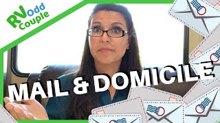 How to get Mail?  Domicile, Residency, & Mail for Full Time RVers