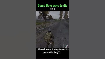 Dumb DayZ ways to die Prt 3  Lag/desync
