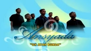 Ansyada - Oh Ayah Bunda