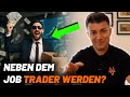 Neben dem 9-5 JOB Trader werden - mit diesen 5 Schritten! // Mr. Volume Academy