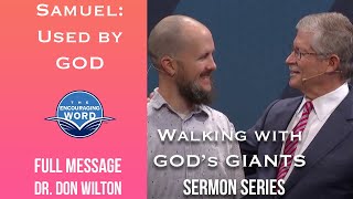 Samuel Was Used by God | Dr. Don Wilton | Full Message Sermon | The Encouraging Word