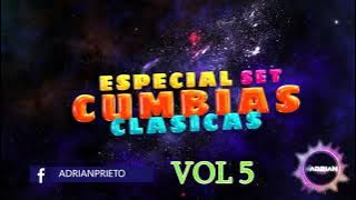 Especial Set - Cumbia Retro Vol 5 (Dj Adrian Prieto)