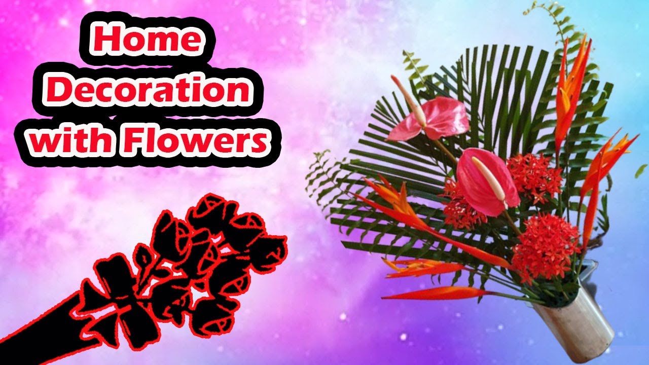 Home Decoration with Flowers DIY Simple Flower Arrangement Design