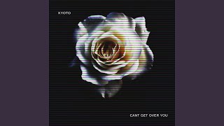 Cant Get Over You