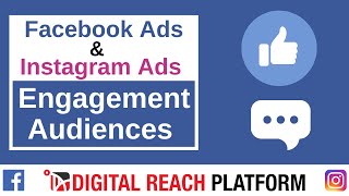 How To Create Facebook and Instagram Engagement Audiences