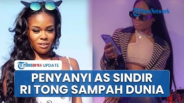 Viral Cuitan Penyanyi Asal AS Azealia Banks Sebut Indonesia Tong Sampah Dunia, Samakan dengan India