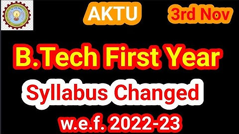 AKTU Syllabus : 2022-23 | B.Tech First Year | AKTU Evaluation Scheme 2022-23