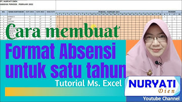 Cara membuat absensi di excel untuk satu tahun