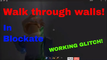 How to walk through walls in Blockate! (still working)
