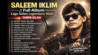 Download Lagu saleem iklim full album tanpa iklan slow rock lagu malaysia lama populer kenangan masa muda MP3
