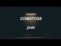 comatose // jaden hossler (lyrics)