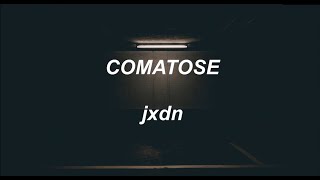 comatose // jaden hossler (lyrics)