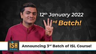 Isl Course 3Rd Batch Starts From 12Th January 2022
