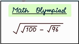 Math Olympiad Challenge | Simplify Without a Calculator