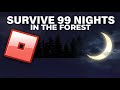 WILL I SURVIVE 99 NIGHTS IN THE FOREST!? #roblox #live #99nights