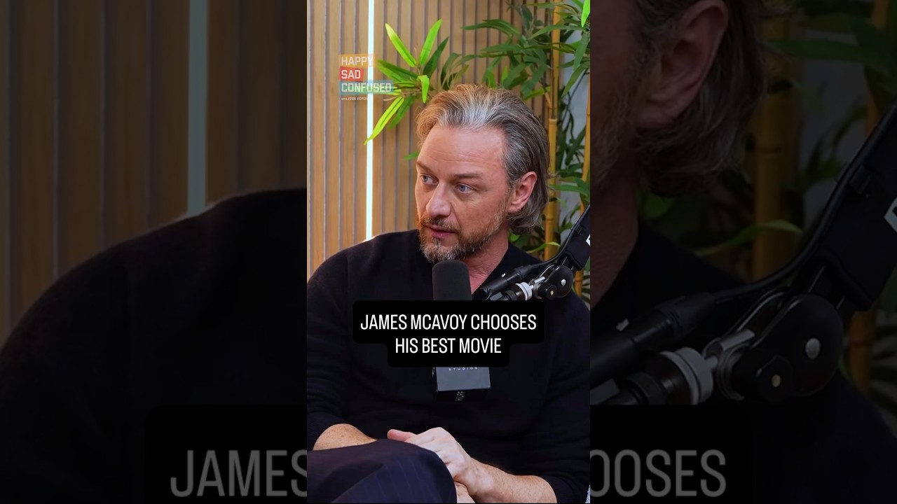 James McAvoy chooses his best movie