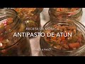 Antipasto de atún facilito (volumen con más calidad)