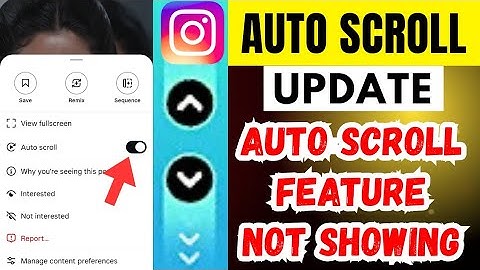 Instagram Reels Auto Scroll Update: Fix Auto Scroll Not Showing!