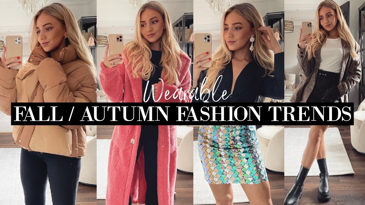 ACTUALLY WEARABLE FALL / AUTUMN FASHION TRENDS & HOW TO STYLE 2021