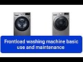 Frontload washing machine basic use and maintenance