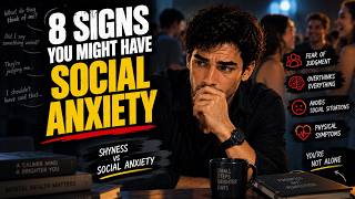 8 Signs You Might Have Social Anxiety
