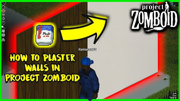 How to plaster walls in Project Zomboid  | Build 41