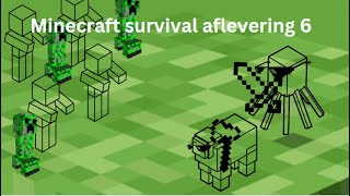 Minecraft De Serie: Aflevering 6