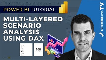 Multi-layered Scenario Analysis Using DAX In Power BI [2022 Update]