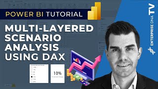 multi-layered scenario analysis using dax in power bi [2022 update]